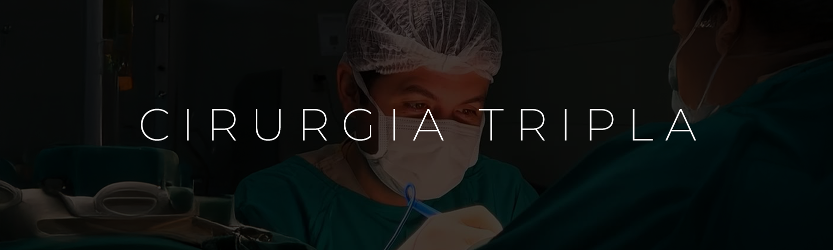 Cirurgia Tripla